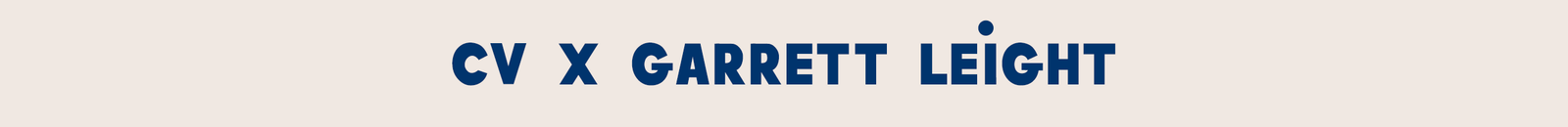 CV x Garrett Leight
