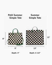 Petit Summer Simple Tote with dimensions 8 inches tall by 9 inches wide with a depth of 4 inches next to Summer Simple Tote with dimensions 15 inches tall by 13 inches wide with a depth of 6 and a half inches